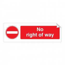 No Right Of Way 120 x 360mm Sticker