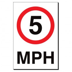 5 MPH 240 x 360mm Sign