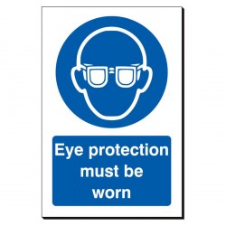 Eye Protection Must Be Worn 240 x 360mm Sign