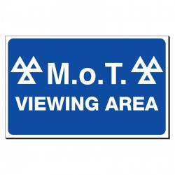 MOT Viewing area 300 x 480mm Sign