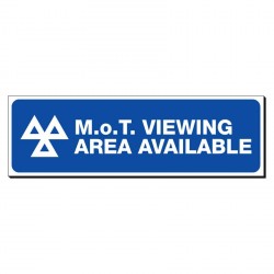 MOT Viewing Area Available 150 x 480mm Sign