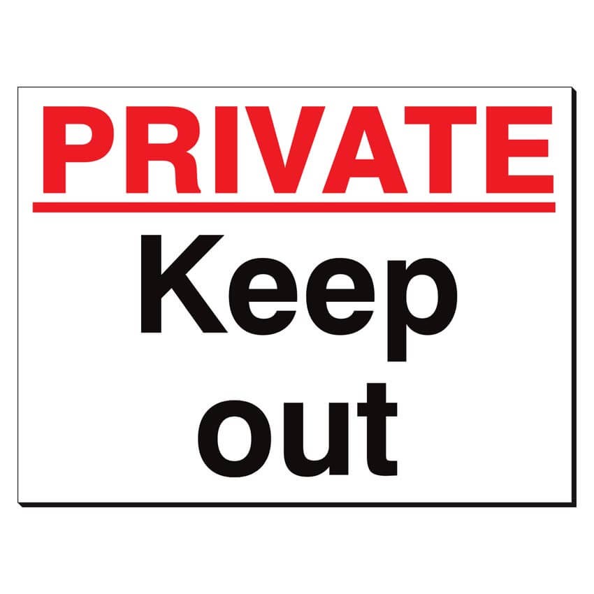 Private Keep Out 480 X 350mm Sign