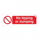 No Tipping or Dumping 120 x 360mm Sticker