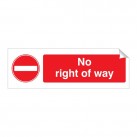 No Right Of Way 120 x 360mm Sticker