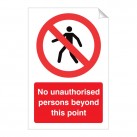 No Unauthorised ... Beyond This Point 120x360 Stick