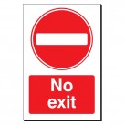 No Exit 240 x 360mm Sign