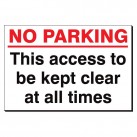 No Parking This Aces ... Kept Clear 240x360 Sign