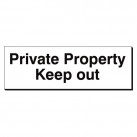 Private Property Keep Out 120 x 360mm Sign