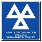 Vehicle Testing Station 350 X 350mm Sign