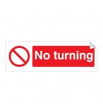 No Turning 120 x 360mm Sticker
