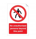 No Unauthorised ... Beyond This Point 120x360 Stick