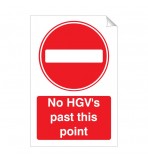 No HGV's Past This Point 240 x 360mm Sticker
