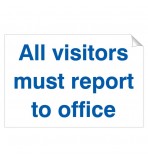 All Visitors Must Report To Office 240 x 360 Sticker