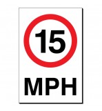 15 MPH 240 x 360mm Sign