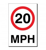20 MPH 240 x 360mm Sign