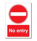 No Entry 480 x 350 mm Sign
