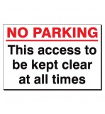 No Parking This Aces ... Kept Clear 240x360 Sign