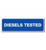 Diesels Tested 150 x 480mm Sign